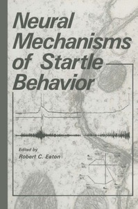 Springer, Berlin, Neural Mechanisms of Startle Behavior, 