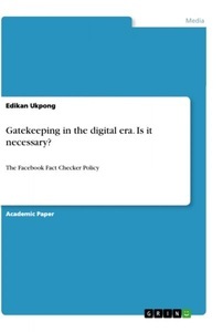undefined, Gatekeeping in the digital era. Is it necessary?, 