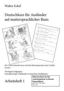 undefined, Deutschkurs für Ausländer auf muttersprachlicher Basis - Arbeitsheft 1, Deutschkurs für Ausländer auf muttersprachlicher Basis - Arbeitsheft 1