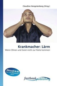 undefined, Krankmacher: Lärm, 