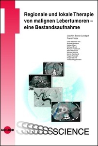 undefined, Regionale und lokale Therapie von malignen Lebertumoren - eine Bestandsaufnahme, 