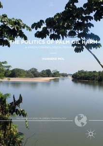 undefined, The Politics of Palm Oil Harm, 