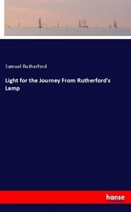 undefined, Light for the Journey From Rutherford's Lamp, Light for the Journey From Rutherford's Lamp