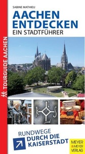 undefined, Aachen entdecken - ein Stadtführer, Aachen entdecken - Ein Stadtführer