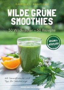 undefined, Wilde grüne Smoothies, Wilde grüne Smoothies