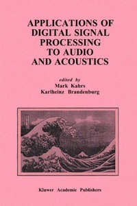 Springer, Berlin, Applications of Digital Signal Processing to Audio and Acoustics, 