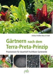 undefined, Gärtnern nach dem Terra-Preta Prinzip, Gärtnern nach dem Terra-Preta Prinzip