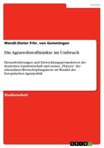 undefined, Die Agrarrohstoffmärkte im Umbruch, 