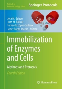 Springer Berlin,Springer US,Humana, Immobilization of Enzymes and Cells: Methods and Protocols, 