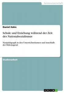 undefined, Schule und Erziehung während der Zeit des Nationalsozialismus, 