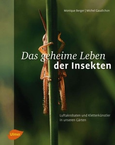 undefined, Das geheime Leben der Insekten, Das geheime Leben der Insekten
