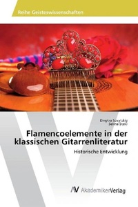 undefined, Flamencoelemente in der klassischen Gitarrenliteratur, Flamencoelemente in der klassischen Gitarrenliteratur