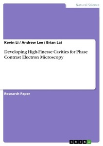 undefined, Developing High-Finesse Cavities for Phase Contrast Electron Microscopy, 