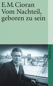 undefined, Vom Nachteil, geboren zu sein, Vom Nachteil, geboren zu sein