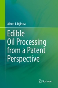 undefined, Edible Oil Processing from a Patent Perspective, 