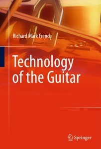 undefined, Technology of the Guitar, Technology of the Guitar