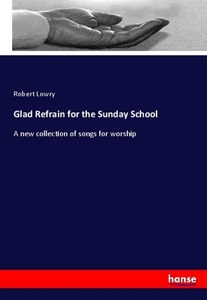 undefined, Glad Refrain for the Sunday School, Glad Refrain for the Sunday School