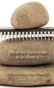 undefined, Deleuze/Guattari & Ecology, 