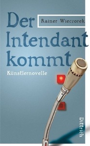 undefined, Der Intendant kommt, Der Intendant kommt
