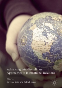undefined, Advancing Interdisciplinary Approaches to International Relations, 