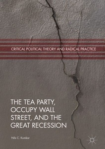 undefined, The Tea Party, Occupy Wall Street, and the Great Recession, 