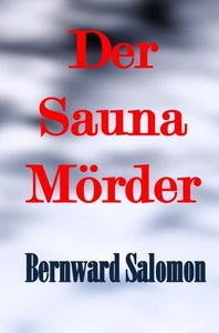 undefined, Der Saunamörder, Der Saunamörder