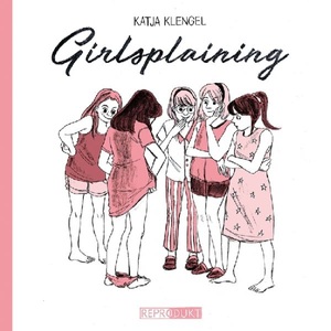 undefined, Girlsplaining, Girlsplaining