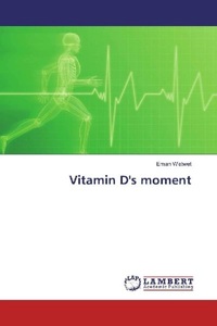 undefined, Vitamin D's moment, 