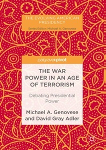 undefined, The War Power in an Age of Terrorism, 