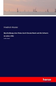 undefined, Beschreibung einer Reise durch Deutschland und die Schweiz im Jahre 1781, Beschreibung einer Reise durch Deutschland und die Schweiz im Jahre 1781