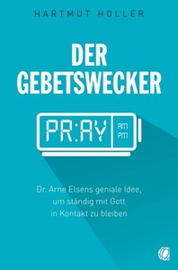 undefined, Der Gebetswecker, Der Gebetswecker