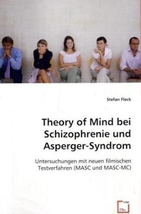 undefined, Theory of Mind bei Schizophrenie und Asperger-Syndrom, Fleck, S: Theory of Mind bei Schizophrenie und Asperger-Synd