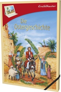 undefined, Erzähltheater: Die Ostergeschichte, Erzähltheater: Die Ostergeschichte