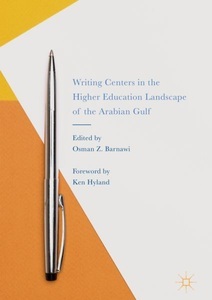 undefined, Writing Centers in the Higher Education Landscape of the Arabian Gulf, 