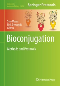 Springer Berlin,Humana, Bioconjugation: Methods and Protocols, 