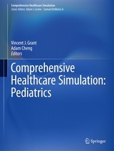 undefined, Comprehensive Healthcare Simulation: Pediatrics, Comprehensive Healthcare Simulation: Pediatrics