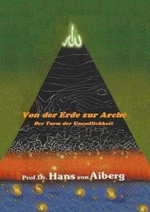 undefined, Von der Erde zur Arché - Band 1, Von der Erde zur Arché - Band 1
