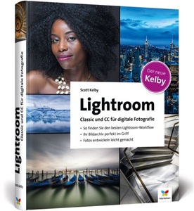 undefined, Lightroom Classic und CC für digitale Fotografie, Lightroom Classic und CC für digitale Fotografie