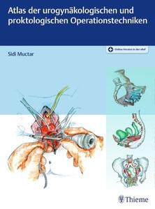 undefined, Atlas der urogynäkologischen und proktokologischen Operationstechniken, Atlas der urogynäkologischen und proktologischen Operationstechniken