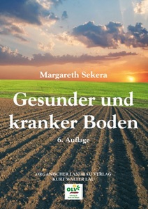 undefined, Gesunder und kranker Boden, Gesunder und kranker Boden