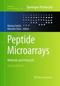 Springer Berlin,Springer New York,Humana Press, Peptide Microarrays: Methods and Protocols, Peptide Microarrays
