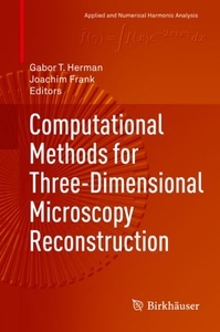 undefined, Computational Methods for Three-Dimensional Microscopy Reconstruction, 