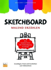 undefined, Sketchboard: malend erzählen, Sketchboard: malend erzählen