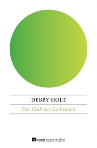Rowohlt Repertoire, Der Club der Ex-Frauen, 