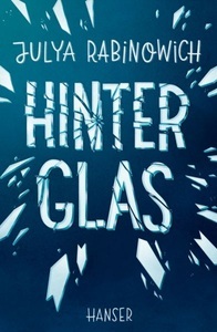undefined, Hinter Glas, Hinter Glas