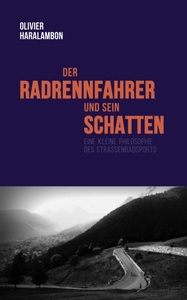 undefined, Der Radrennfahrer und sein Schatten, Der Radrennfahrer und sein Schatten