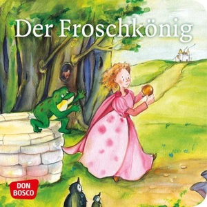 undefined, Der Froschkönig, Der Froschkönig. Mini-Bilderbuch.