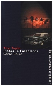 Distel, Casablanca im Fieber, Casablanca im Fieber