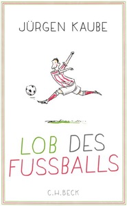 undefined, Lob des Fußballs, Lob des Fussballs