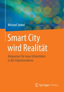 undefined, Smart City wird Realität, Smart City wird Realität